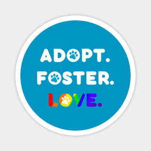 Adopt Foster Love Magnet